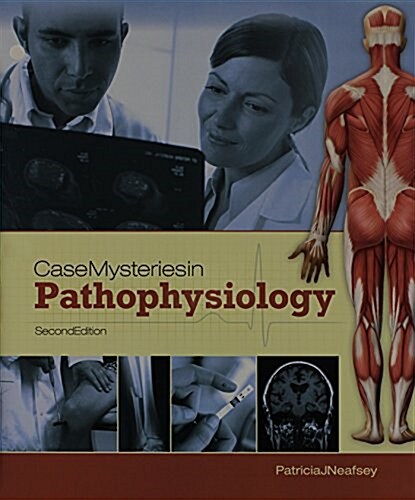 Case Mysteries in Pathophysiology (Loose Leaf)