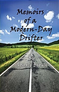 Memoirs of a Modern-Day Drifter (Paperback)