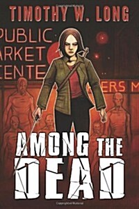 Among the Dead (Paperback)