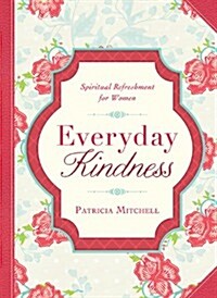 Everyday Kindness (Paperback)