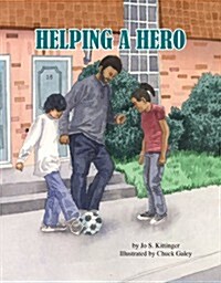Helping a Hero (Hardcover)