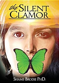 The Silent Clamor (Paperback)