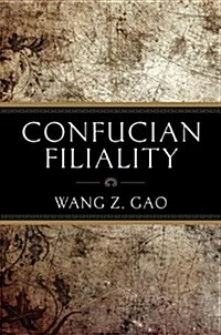 Confucian Filiality (Hardcover)
