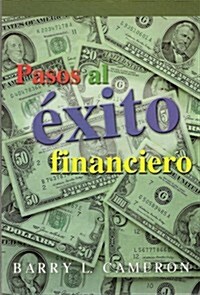 Pasos al exito Financiero (Spanish Edition) (Paperback)