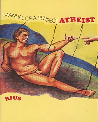 Manual of a Perfect Atheist (Paperback)