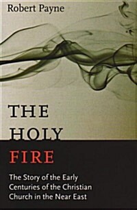 The Holy Fire (Paperback)