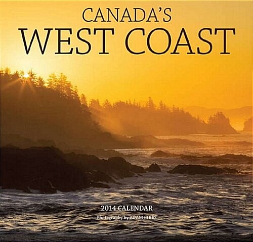 Canadas West Coast 2014 Bilingual Calendar (Calendar)