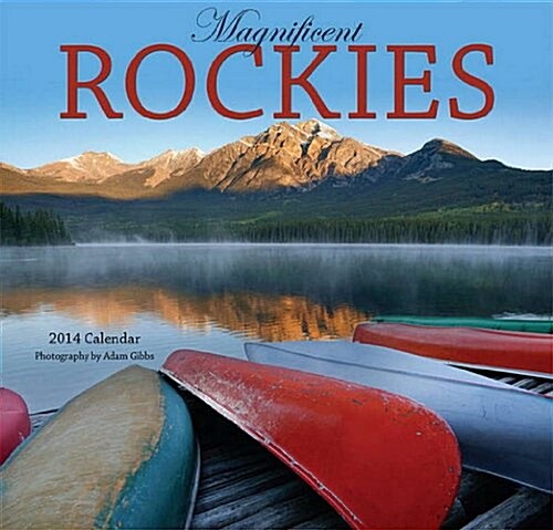 Magnificent Rockies 2014 Bilingual Calendar (Calendar, Wal)