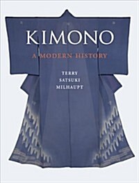 Kimono : A Modern History (Paperback)