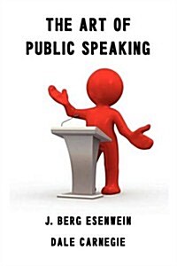 The Art of Public Speaking (Paperback)