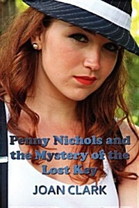 Penny Nichols and the Mystery of the Lost Key (Paperback)