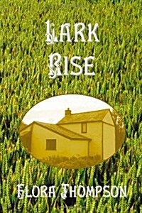 Lark Rise (Hardcover)