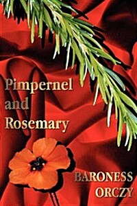 Pimpernel and Rosemary (Paperback)