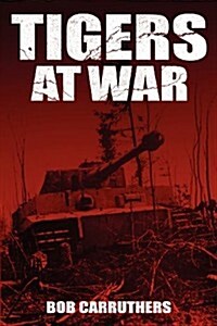 Tigers at War (Paperback)