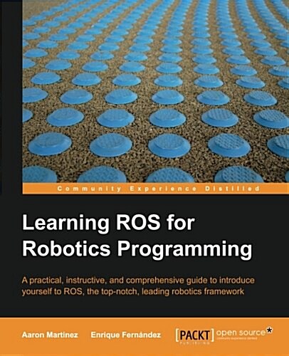Learning Ros for Robotics Programming (Paperback)