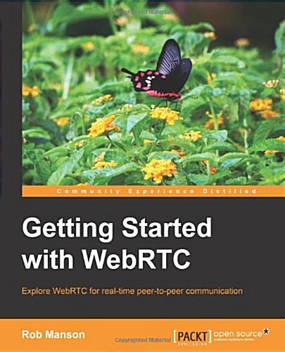 Getting Started with Webrtc (Paperback)