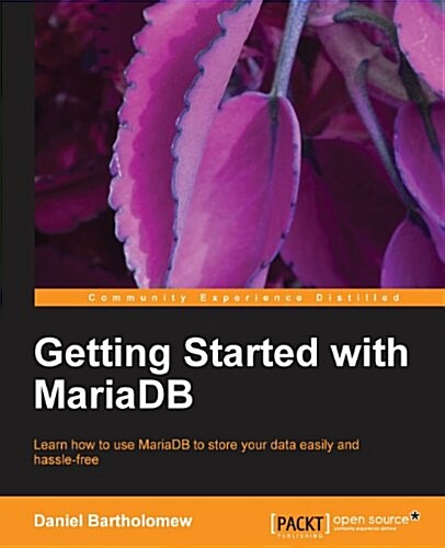 Getting Started with Mariadb (Paperback)