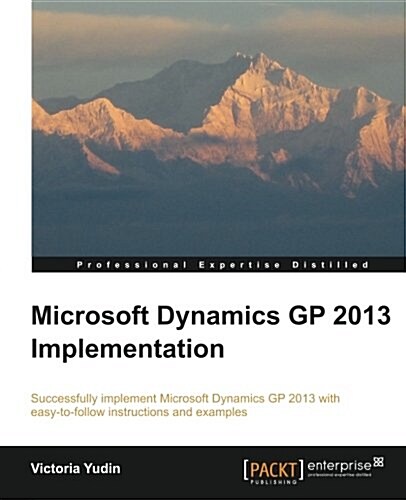 Microsoft Dynamics GP 2013 Implementation (Paperback, 2)