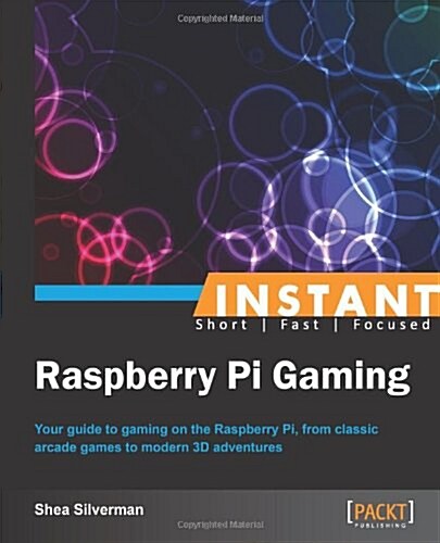 Instant Raspberry Pi Gaming (Paperback)