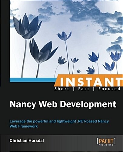 Instant Nancy Web Development (Paperback)