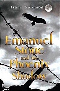 Emanuel Stone and the Phoenix Shadow (Paperback)