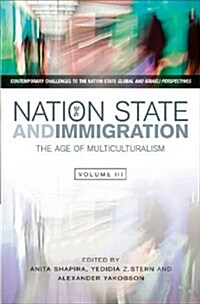 Nation State and Immigration : The Age of Population Movements (Hardcover)
