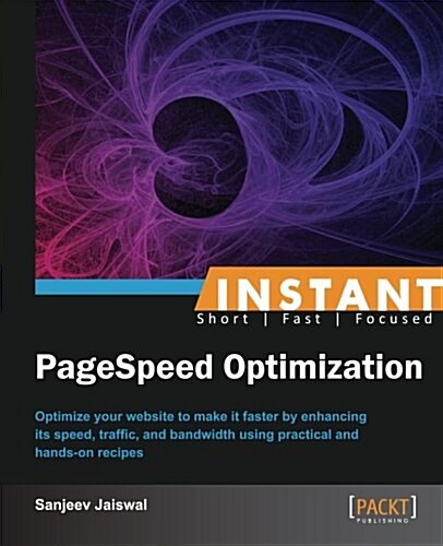 Instant PageSpeed Optimization (Paperback)