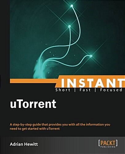 Instant uTorrent (Paperback)