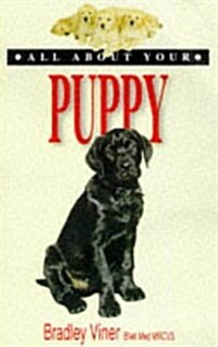 All About Your Puppy (All About Series) (Paperback)