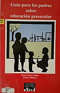 Guia Para Los Padres Sobre Educacion Preescolar (Paperback, Prepack)