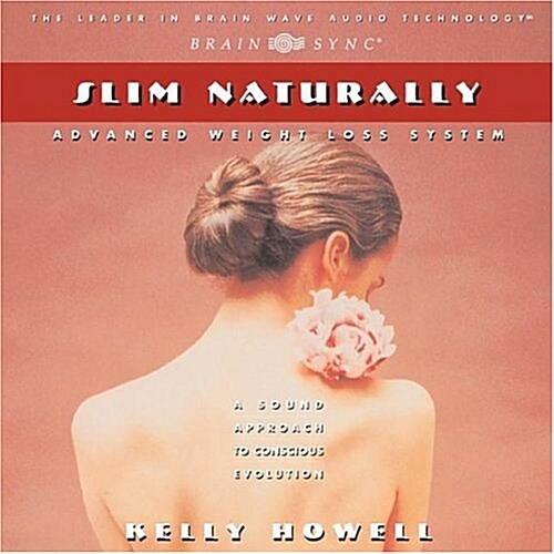 Slim Naturally (Audio CD, Unabridged)