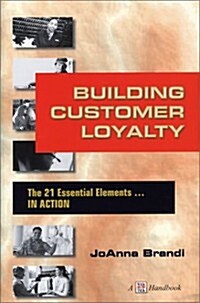 Building Customer Loyalty (Paperback, 1st)