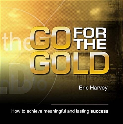 Go For The Gold (Paperback, 1st)