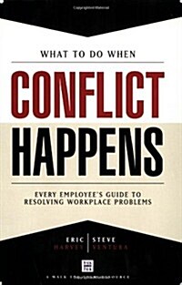 What To Do When Conflict Happens (Paperback)