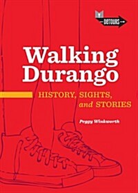 Walking Durango (Paperback)