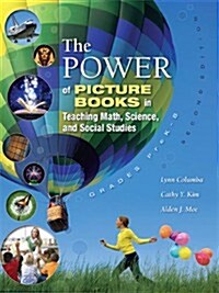 The Power of Picture Books in Teaching Math and Science (Paperback, 2)