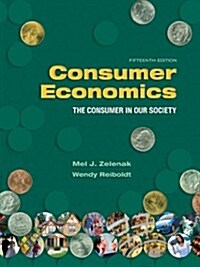 Consumer Economics: The Consumer in Our Society (Paperback, Fifteenth)