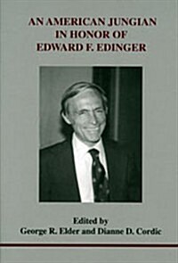 An American Jungian: In Honor of Edward F. Edinger (Paperback)