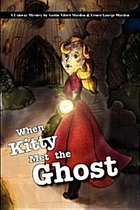 When Kitty Met the Ghost (Paperback)