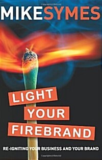 Light Your Firebrand (Paperback, New)