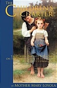 The Childrens Charter (Paperback)