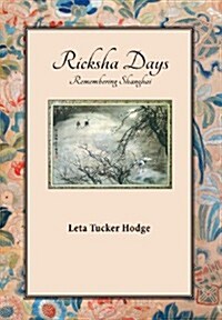 Ricksha Days (Hardcover)