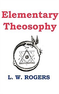 Elementary Theosophy (Hardcover)