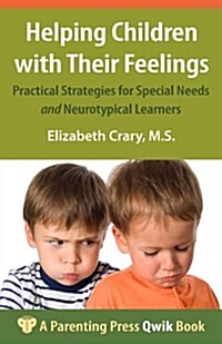 Helping Children with Their Feelings: Activities & Games for All Kinds of Kids (Paperback)