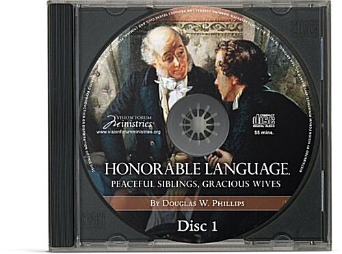 Honorable Language, Peaceful Siblings, Gracious Wives (Audio CD)