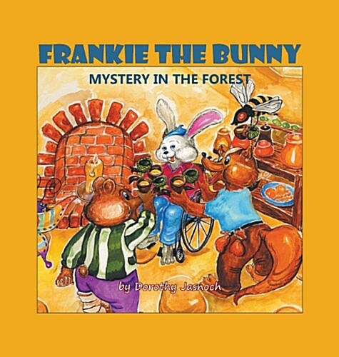 Frankie the Bunny: Mystery in the Forest (Hardcover)