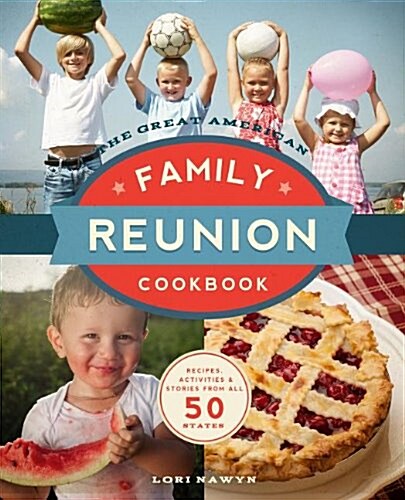 The Great American Family Reunion Cookbook (Paperback)