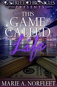 This Game Called Life (Paperback)