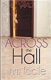 Across the Hall (Paperback)