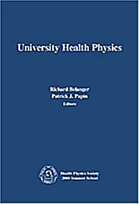 University Health Physics (Hardcover)